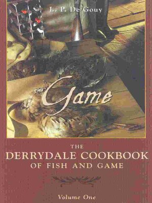 cover image of The Derrydale Game Cookbook